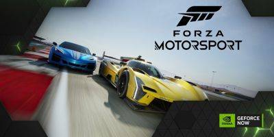 Forza Motorsport Is Available on NVIDIA’s GeForce NOW Cloud - wccftech.com