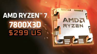 AMD Ryzen 7 7800X3D CPU Is An Amazing Value For Gamers For Just $299 US At Microcenter - wccftech.com - Usa