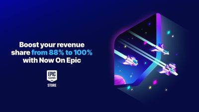 Older Games Will Come to Epic Games Store as Part of New Now On Epic Program - gamingbolt.com