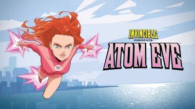 Invincible Presents: Atom Eve Hands-On Preview – Teenage Superheroes - wccftech.com