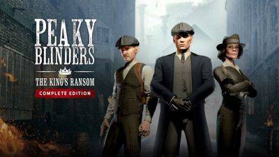 How Peaky Blinders: The King’s Ransom Complete Edition brings an immersive 1920s world to PS VR2 - blog.playstation.com - Britain - city London - city Birmingham