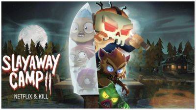 Netflix And Kill In The New Slayaway Camp 2! - droidgamers.com