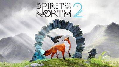 Spirit of the North 2 Announced for PS5, Xbox Series X/S and PC - gamingbolt.com