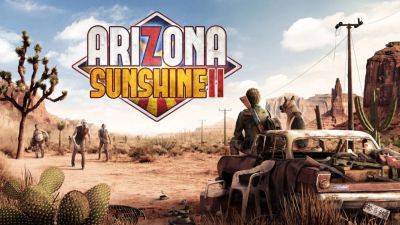 Arizona Sunshine 2 brings next-gen VR apocalypse to PS VR2 on Dec 7 - blog.playstation.com - state Arizona