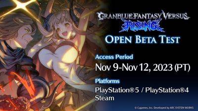 Granblue Fantasy Versus: Rising cross-play open beta test set for November 9 to 12 for PS5, PS4, and PC - gematsu.com