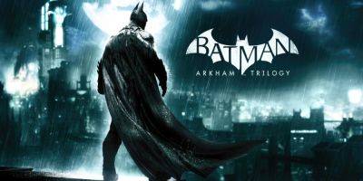 Batman: Arkham Trilogy Switch Version Delayed to December 1 - wccftech.com - city Arkham