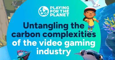 Playing for the Planet issues new guidelines to reduce carbon impact - gamesindustry.biz