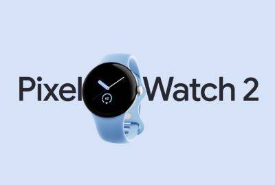 Google Unveils the Pixel Watch 2 - gamesreviews.com