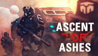 Ascent of Ashes Early Access Release Delayed to Q1 2024 - Hardcore Gamer - hardcoregamer.com - Germany - Poland