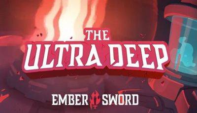 Ember Sword Releases Ultra Deep Leaderboard Speedruns - Complete with Glitches and Exploits - mmorpg.com