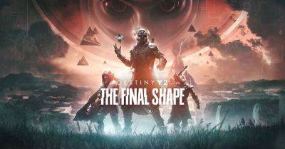 Bungie confirms Destiny 2’s The Final Shape expansion is delayed until June 2024 - theverge.com