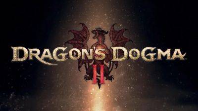 Itsuno Confirms: Dragon’s Dogma 2 Release Date To Be Confirmed Today! - gameranx.com