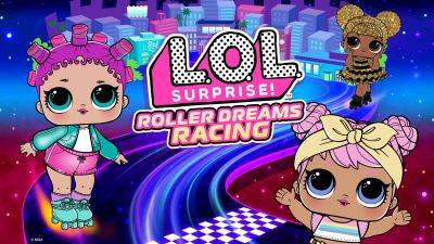 L.O.L. Surprise! Roller Dreams Racing available now on Nintendo Switch - gamesreviews.com
