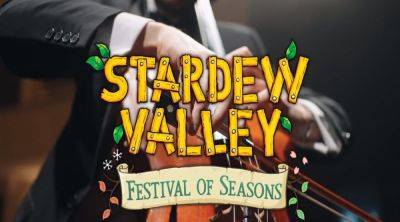 Stardew Valley Festival of Seasons Tour: Dates, Locations, and Where to Buy Tickets - gamepur.com - Usa - New Zealand - Where