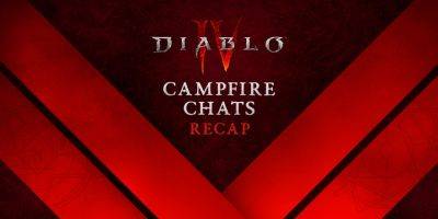 Catch Up on the Latest Campfire Chat - news.blizzard.com