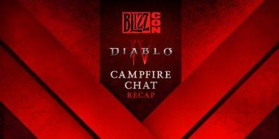 Delve into the Developer Campfire Chat at BlizzCon 2023 - news.blizzard.com - city Sanctuary