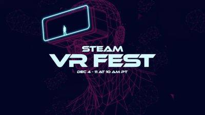Steam VR Fest kicks off next week - destructoid.com