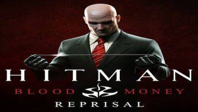 Hitman: Blood Money — Reprisal out now for iOS and Android - hardcoredroid.com