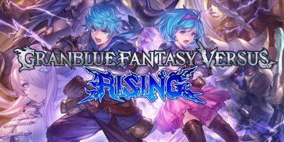 Granblue Fantasy Versus: Rising Review - screenrant.com