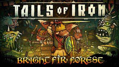 Tails of Iron ‘Bright Fir Forest’ update now available, adds new quests, bosses, weapons, armor, and more - gematsu.com