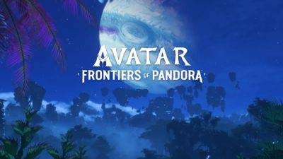 Getting Avatar: Frontiers of Pandora to even work wasn’t worth the pain - venturebeat.com