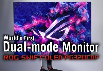 ASUS Teases ROG SWIFT PG32UCDP OLED: 32″ Dual-Mode Gaming Monitor, Switches Between 4K 240Hz & FHD 480Hz - wccftech.com - Teases