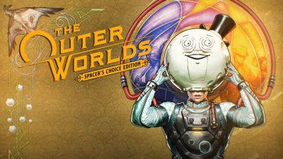 The Outer Worlds: Spacer’s Choice Edition is Free on the Epic Games Store - gamingbolt.com - city Tokyo