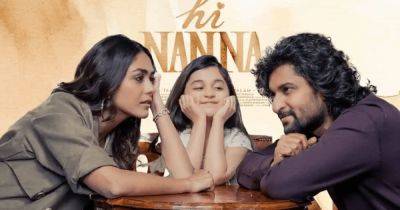 Nani, Mrunal Thakur’s Telugu Movie Hi Nanna OTT Release Date Confirmed - comingsoon.net - India
