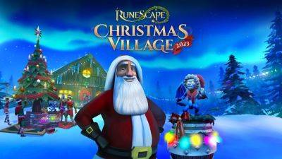 RuneScape’s Festive Christmas Village Opens Its Gates For The Holidays - droidgamers.com - city Santa