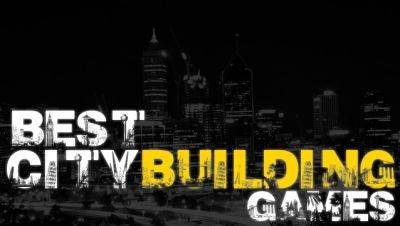 20 Best City-Building Games to Play Right Now - gameranx.com