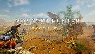Monster Hunter Wilds has been announced for PS5, Xbox Series X/S and PC - videogameschronicle.com - Japan