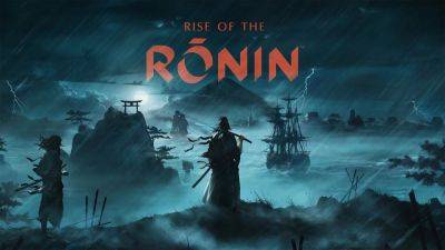 Rise of the Ronin launches March 22, 2024 - gematsu.com - Launches