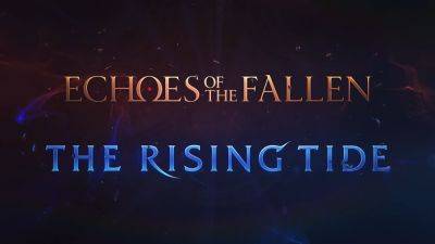 Final Fantasy XVI DLC ‘Echoes of the Fallen’ and ‘The Rising Tide’ announced - gematsu.com - Britain - Japan
