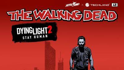 Dying Light 2 Stay Human Kicks Off The Walking Dead Event with Daily Challenges and Rewards - gamingbolt.com