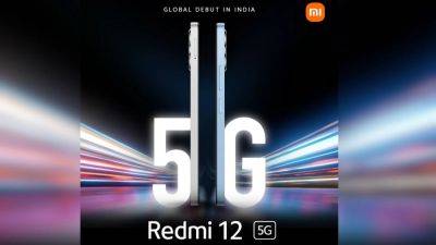Xiaomi to launch Redmi 12 5G, Watch 3 Active, and Xiaomi Smart TV X; check expected specs - tech.hindustantimes.com - India