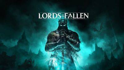 Lords Of The Fallen Gets New Gameplay Details - gameranx.com