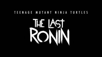 Teenage Mutant Ninja Turtles: The Last Ronin announced for PS5, Xbox Series, and PC - gematsu.com
