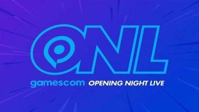 Gamescom Opening Night Live Will be More Focused on Updates Than New Announcements - gamingbolt.com - Germany