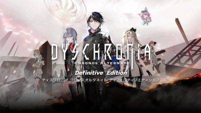 DYSCHRONIA: Chronos Alternate Definitive Edition for Switch launches November 22 in Japan - gematsu.com - Britain - China - North Korea - Japan - Spain - France - Launches