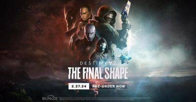 Destiny 2: The Final Shape arrives on February 27th to finish a light vs. dark battle - theverge.com