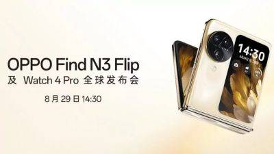 Oppo Find N3 Flip Is Launching In Just Five Days To Tackle The Galaxy Z Flip 5, Watch 4 Pro Also Coming - wccftech.com - China