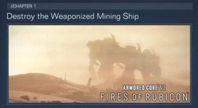 Armored Core 6: Fires of Rubicon – Destroy the Weaponized Mining Ship Walkthrough | Mission 7 Guide - gameranx.com