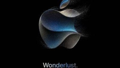 Wonderlust - Apple event launch date confirmed; iPhone 15 launch set for September 12 - tech.hindustantimes.com - Australia - South Korea - Japan - India - state California - South Africa - New York