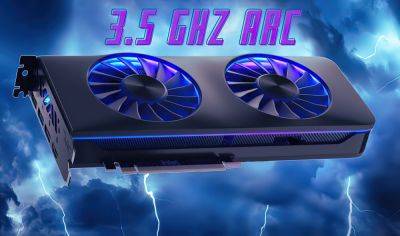 Intel Arc A770 “Alchemist” GPU Overclocked Beyond A Record-Breaking 3.5 GHz - wccftech.com