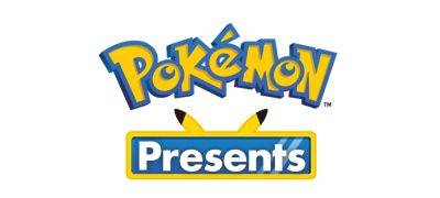 Confirmed: A Pokémon Presents live stream is coming next week - videogameschronicle.com - Britain - region Paldea