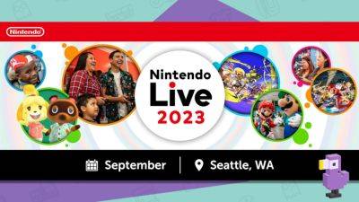 Nintendo Live 2023 Sending Out Activity Registration Emails! - gameranx.com - state Washington