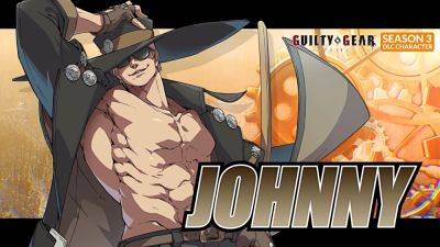 Guilty Gear Strive – Johnny Confirmed for Season Pass 3, Arrives on August 24th - gamingbolt.com