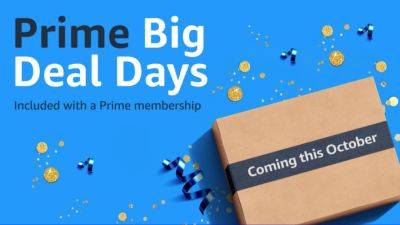 Amazon Prime 'Day' Returns in October - pcmag.com - Britain - Australia - Germany - Usa - China - Sweden - Japan - Poland - Spain - Brazil - Canada - Portugal - Italy - Singapore - Netherlands - France - county Day - Belgium - Luxembourg - Austria