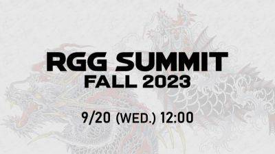 RGG Summit Fall 2023 set for September 20 - gematsu.com