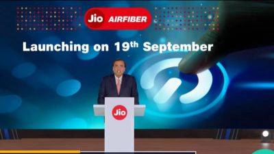 Jio AirFiber internet service to launch Sept. 19; Stream HD videos, play games at 'super-fast' speeds - tech.hindustantimes.com - India